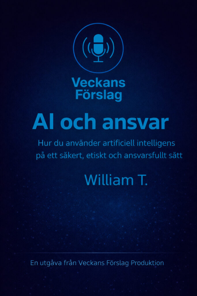 AI och ansvar - e-bok om hur du använder artificiell intelligens ansvarsfullt, säkert och lagligt – Veckans Förslag